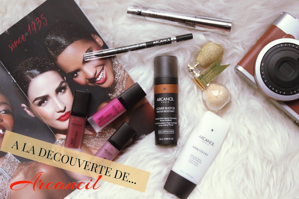 Pourquoi j’ai craqué pour les produits Arcancil?
