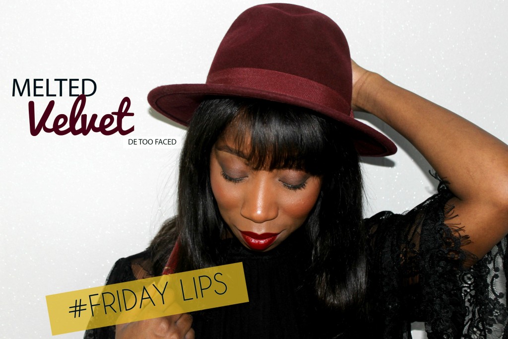 Friday Lips #2 : Melted « Velvet » de Too Faced