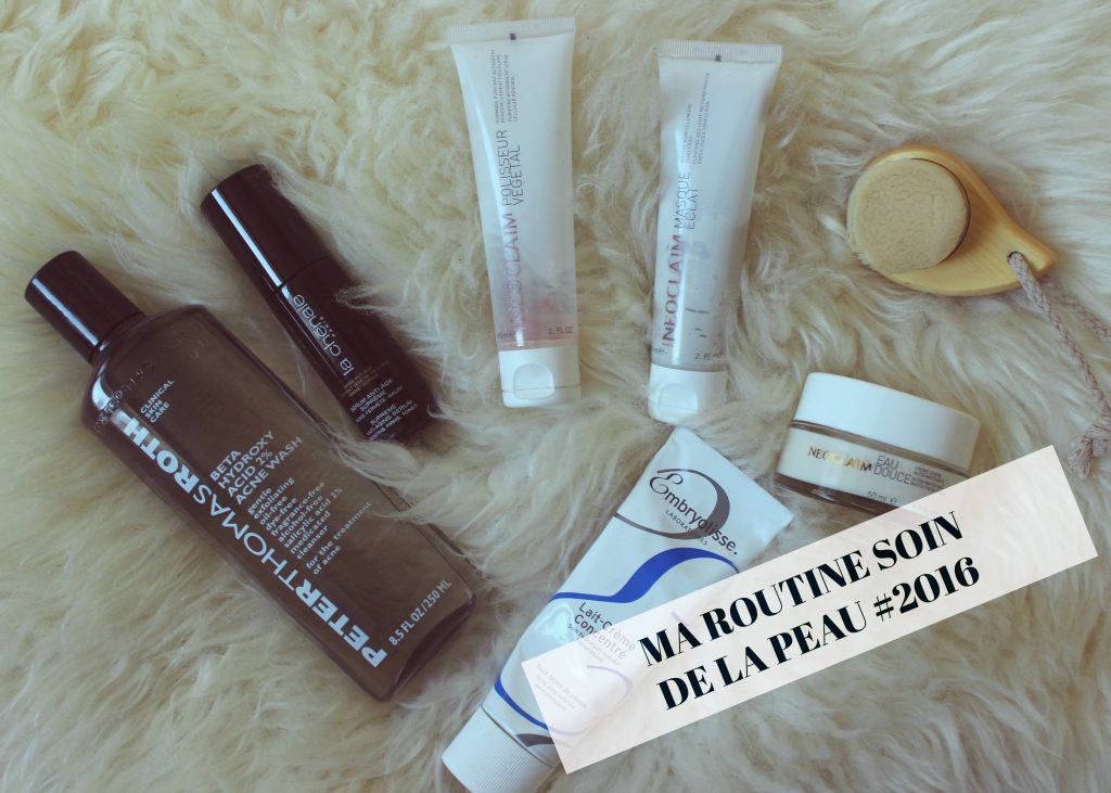 Comment j&rsquo;entretiens ma peau ? I Ma Routine Soin de la Peau #2016