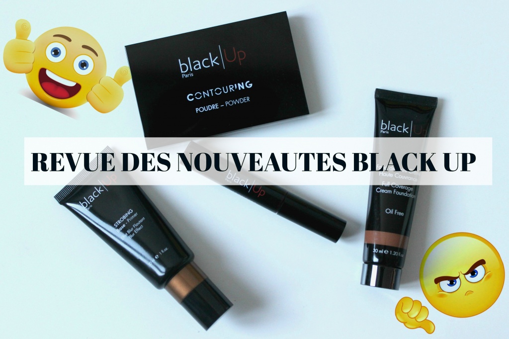 Est-ce que les nouveautés Black Up valent le détour?